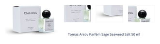 Tomas Arsov Parfém Sage Seaweed Salt 50 ml 1