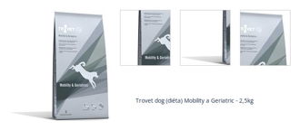 Trovet dog (diéta) Mobility a Geriatric - 2,5kg 1