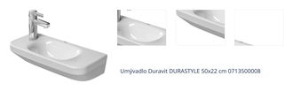 Umývadlo Duravit DURASTYLE 50x22 cm 0713500008 1