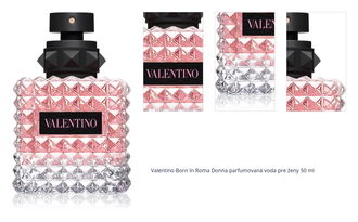 Valentino Born In Roma Donna parfumovaná voda pre ženy 50 ml 1