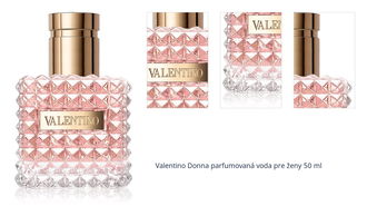 Valentino Donna parfumovaná voda pre ženy 50 ml 1