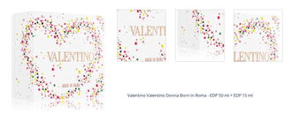 Valentino Valentino Donna Born In Roma - EDP 50 ml + EDP 15 ml 1