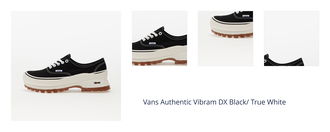 Vans Authentic Vibram DX Black/ True White 1