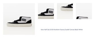 Vans Half Cab 33 DX Anaheim Factory Suede/ Canvas Black/ White 1