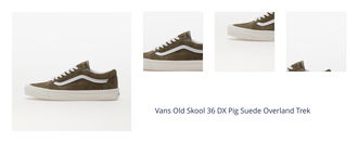 Vans Old Skool 36 DX Pig Suede Overland Trek 1