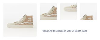 Vans SK8-Hi 38 Decon VR3 SF Beach Sand 1