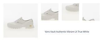 Vans Vault Authentic Vibram LX True White 1