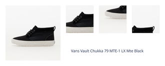 Vans Vault Chukka 79 MTE-1 LX Mte Black 1