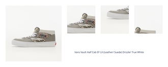 Vans Vault Half Cab EF LX (Leather/ Suede) Drizzle/ True White 1