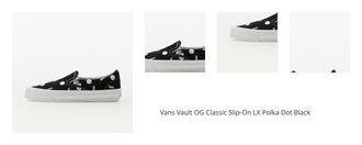 Vans Vault OG Classic Slip-On LX Polka Dot Black 1