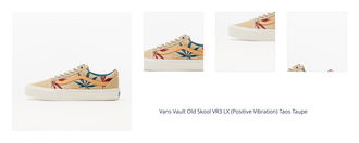 Vans Vault Old Skool VR3 LX (Positive Vibration) Taos Taupe 1