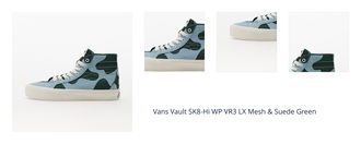 Vans Vault SK8-Hi WP VR3 LX Mesh & Suede Green 1