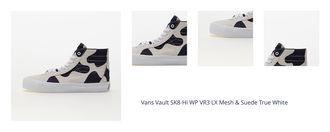 Vans Vault SK8-Hi WP VR3 LX Mesh & Suede True White 1