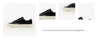 Vans x Karina Rozunko Style 36 Decon Sf (Surf Supply) Black 1