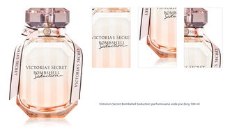 Victoria's Secret Bombshell Seduction parfumovaná voda pre ženy 100 ml 1