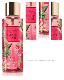 Victoria's Secret Pineapple High telový sprej pre ženy 250 ml 1