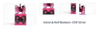 Viktor & Rolf Bonbon - EDP 50 ml 1