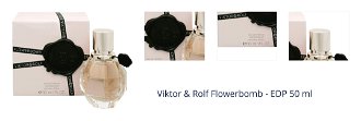 Viktor & Rolf Flowerbomb - EDP 50 ml 1