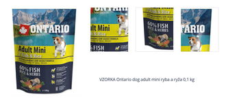 VZORKA Ontario dog adult mini ryba a ryža 0,1 kg 1