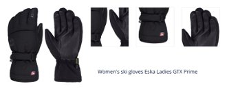 Women's ski gloves Eska Ladies GTX Prime 1