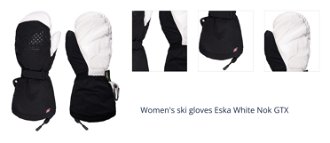 Women's ski gloves Eska White Nok GTX 1