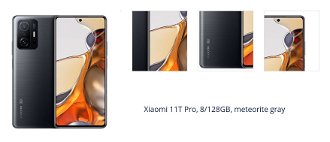Xiaomi 11T Pro, 8/128GB, Meteorite Gray 1