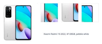 Xiaomi Redmi 10 2022, 4/128GB, pebble white 1
