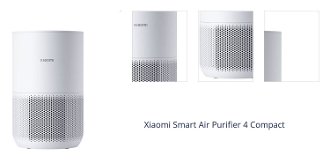 Xiaomi Smart Air Purifier 4 Compact 1