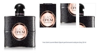 Yves Saint Laurent Black Opium parfumovaná voda pre ženy 50 ml 1