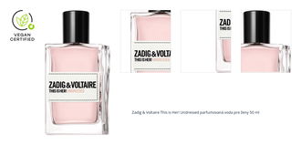 Zadig & Voltaire THIS IS HER! Undressed parfumovaná voda pre ženy 50 ml 1