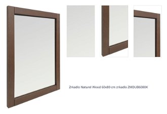Zrkadlo Naturel Wood 60x80 cm zrkadlo ZMDUB6080K 1