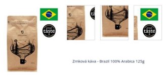Zrnková káva - Brazil 100% Arabica 125g 1